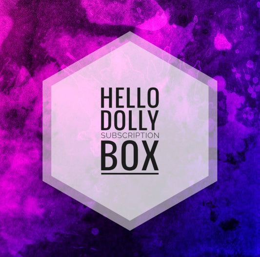 Hello Dolly Subscription Box